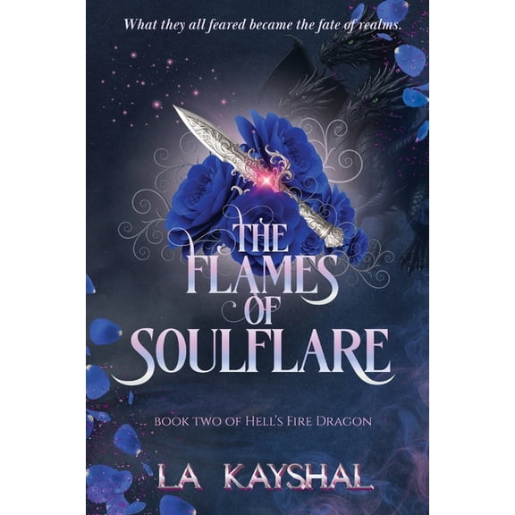 The Flames of Soulflare, (Paperback)