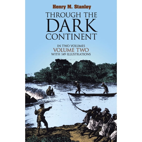 Through the Dark Continent, Vol. 2: Volume 2, (Paperback)