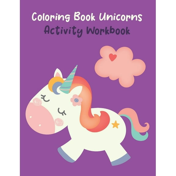 Coloring Book Unicorns: Activity Workbook (Paperback)