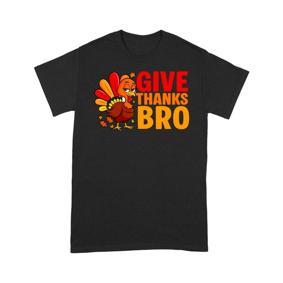 Unisex Standard T-Shirt Give Thanks Turkey Dinner Thanksgiving Autumn Fall Seaso