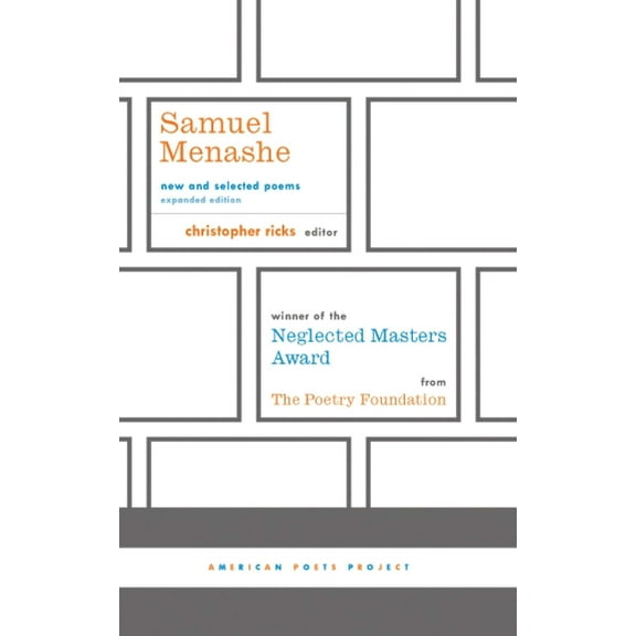 American Poets Project: Samuel Menashe: New and Selected Poems : (American Poets Project #17) (Series #17) (Hardcover)