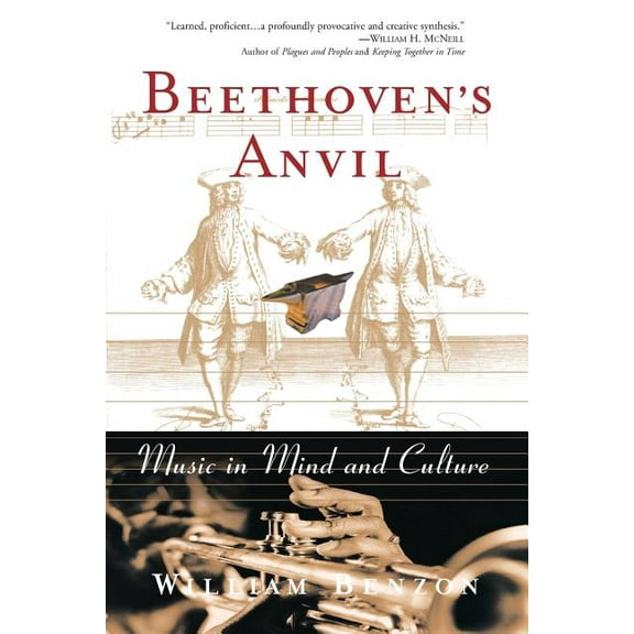 Music in Mind and Culture Beethoven's Anvil: Music in Mind and Culture, (Paperback)