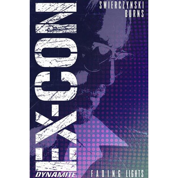 EX-CON TP: Ex-Con Volume 1 : Fading Lights (Paperback)