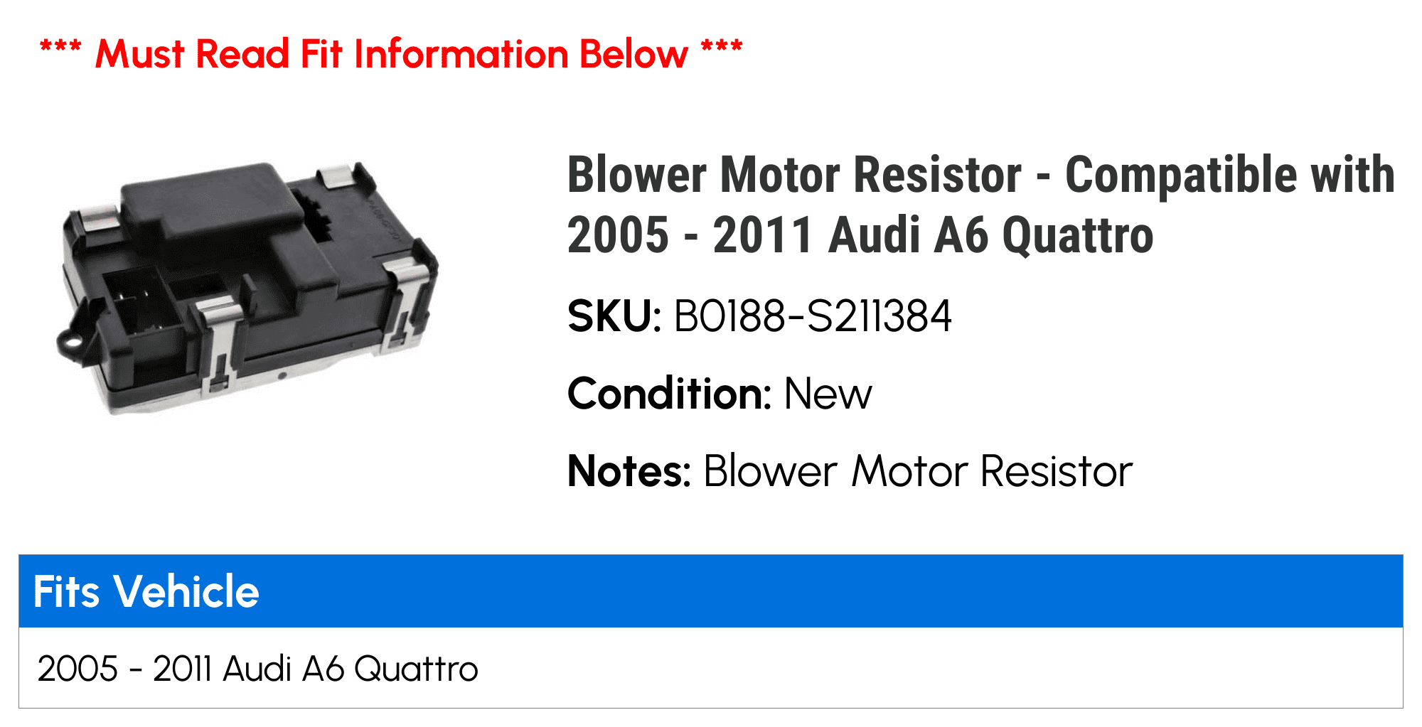 Blower Motor Resistor - Compatible with 2005 - 2011 Audi A6 Quattro 2006 2007 2008 2009 2010