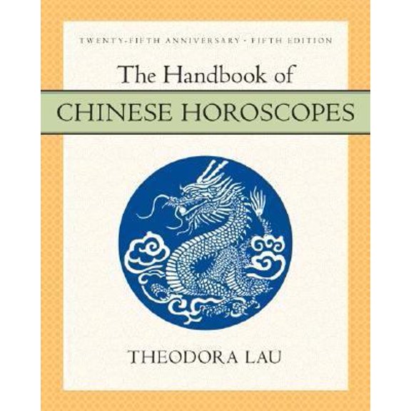Pre-Owned Handbook of Chinese Horoscopes 5e, The (Paperback) 006077777X 9780060777777