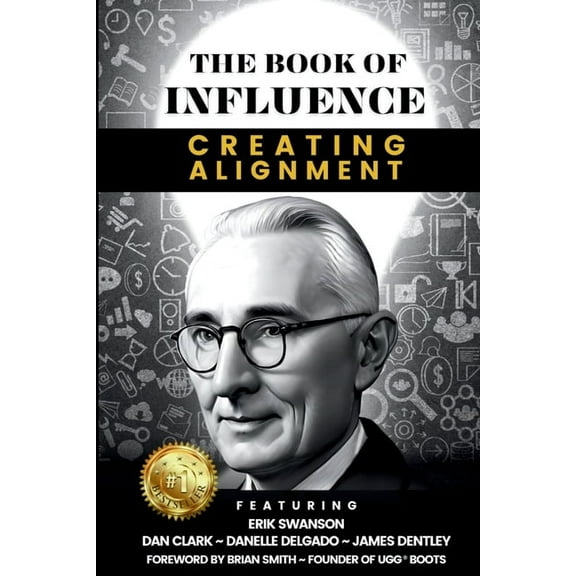 THE BOOK OF INFLUENCE - Creating Alignment, (Paperback)
