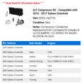 thumbnail image 2 of A/C Compressor Kit - Compatible with 2016 - 2017 Subaru Crosstrek, 2 of 2