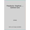 thumbnail image 1 of Pre-Owned Precalculus: Graphical, ... Common Core (Hardcover) 0133539199 9780133539196, 1 of 1
