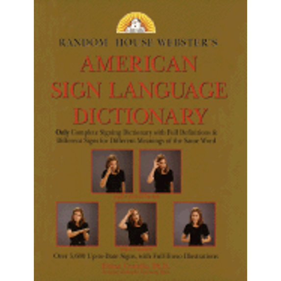Pre-Owned Random House American Sign Language Dictionary by Random House, Hardcover, Language Arts & Disciplines, Sign Language, 1st Edition, English