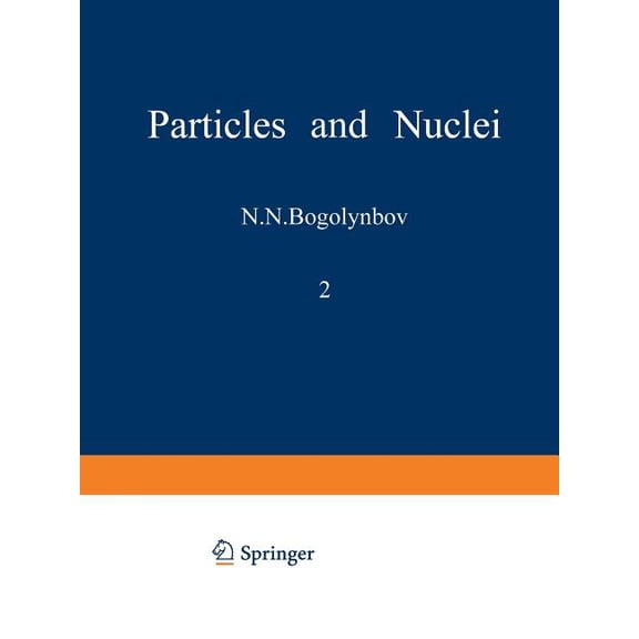 Particles and Nuclei: Volume 2, Part 3, (Paperback)