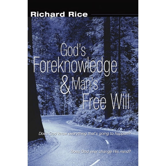 God's Foreknowledge and Man's Free Will, (Paperback)