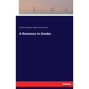 A Romance in Smoke (Paperback)