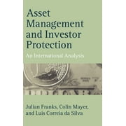Economics & Finance: Asset Management and Investor Protection: An International Analysis (Hardcover)