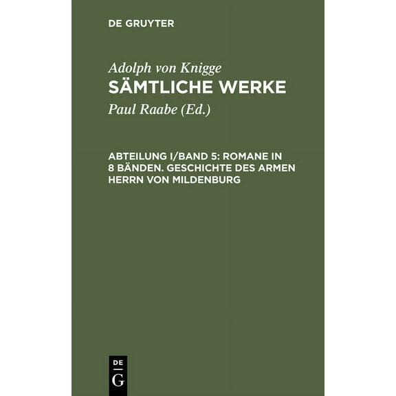 SÃ¤mtliche Werke, Abteilung I/Band 5, Romane in 8 BÃ¤nden. Geschichte des armen Herrn von Mildenburg, (Hardcover)