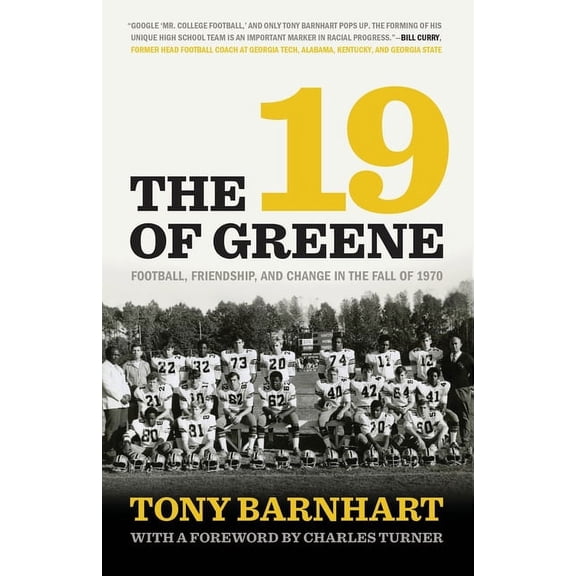 The 19 of Greene: Football, Friendship, and Change in the Fall of 1970, (Paperback)