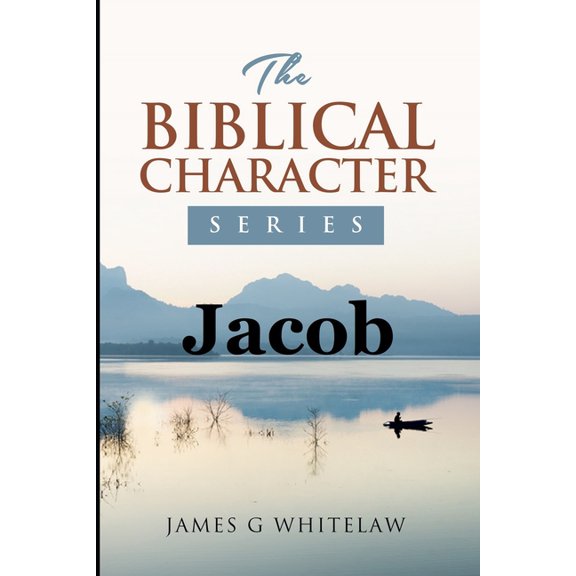 Biblical Character: Jacob (Paperback)