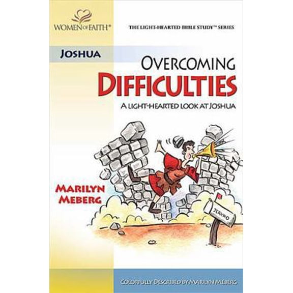 Pre-Owned Overcoming Difficulties: A Light-Hearted Look at Joshua (LIGHT-HEARTED BIBLE STUDY) (Paperback) 0785252428 9780785252429