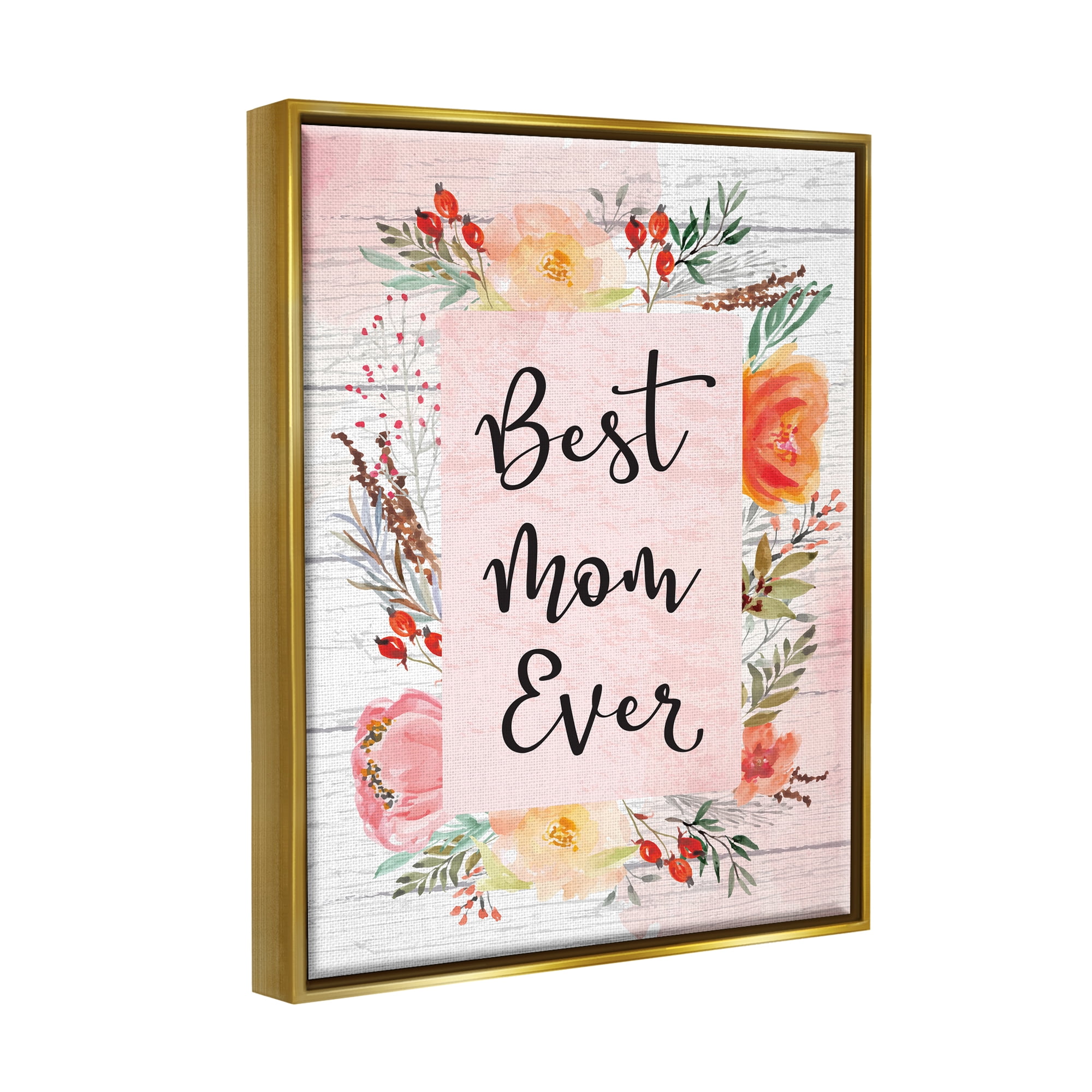 Stupell Best Mom Ever Floral Mother's Day Holiday Painting Gold Floater Framed Art Print Wall Art