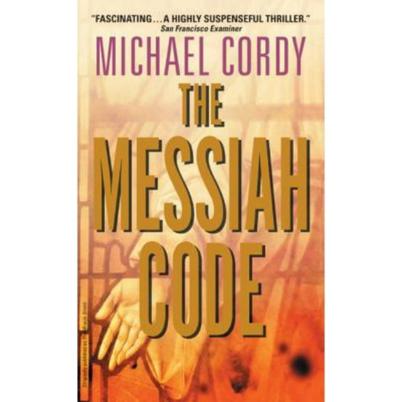Pre-Owned The Messiah Code (Mass Market Paperback) 0060762101 9780060762100