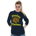 thumbnail image 3 of Praise Cheeses Jesus Foodie Meme Long Sleeve TShirt Men Women Brisco Brands X, 3 of 6