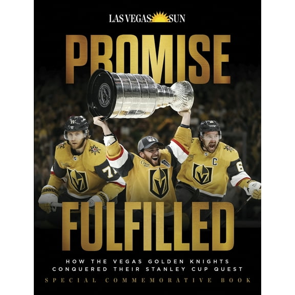 Pre-Owned Promise Fulfilled: How the Vegas Golden Knights Conquered Their Stanley Cup Quest (Paperback) 1637273649 9781637273647