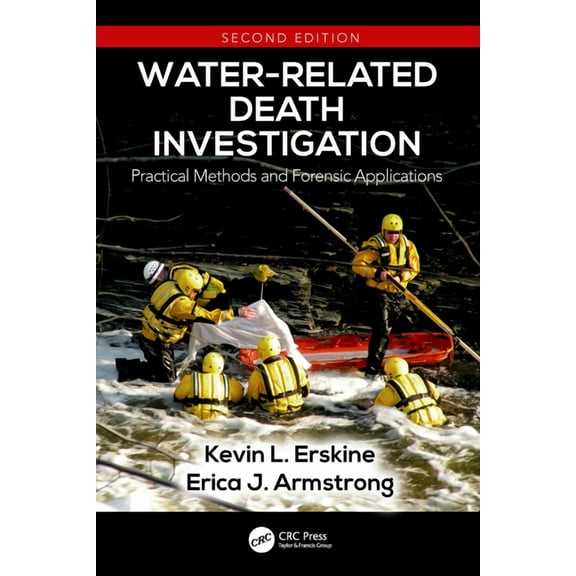 Water-Related Death Investigation: Practical Methods and Forensic Applications, (Hardcover)