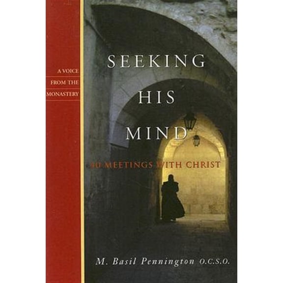 Pre-Owned Seeking His Mind: 40 Meetings with Christ (Paperback) 1557255628 9781557255624