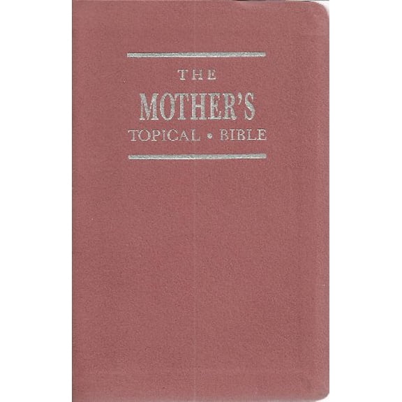Mothers Topical Bible (Paperback) by Honor Books