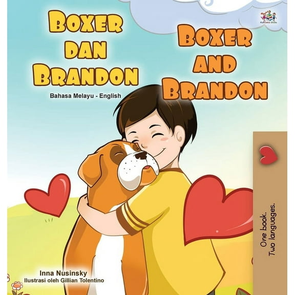 Malay English Bilingual Collection Boxer and Brandon (Malay English Bilingual Book for Kids), (Hardcover)