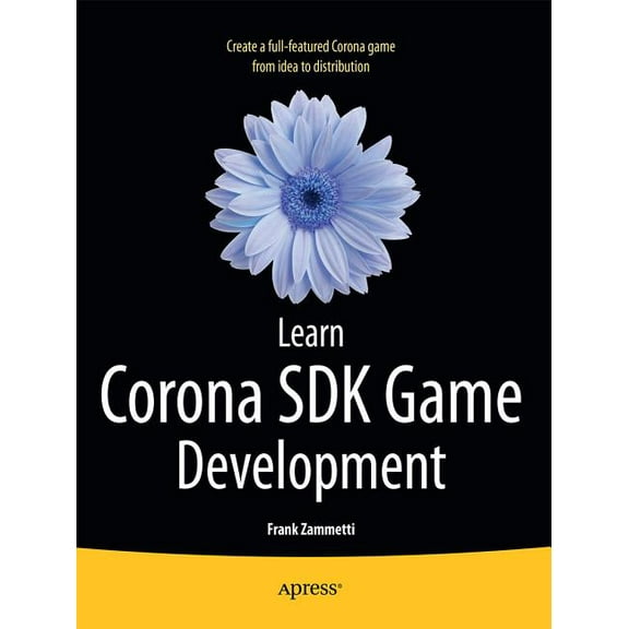 Learn Corona SDK Game Development, (Paperback)