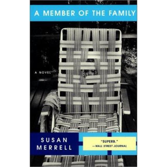 Pre-Owned A Member of the Family: A Novel (Paperback) 0060930098 9780060930097