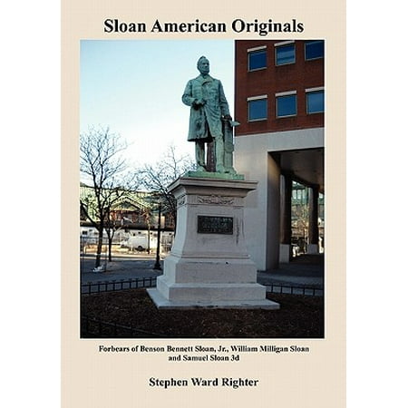 Sloan American Originals Forbears Of Benson Bennett