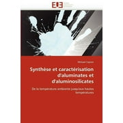 Synthse Et Caractrisation d''aluminates Et d''aluminosilicates