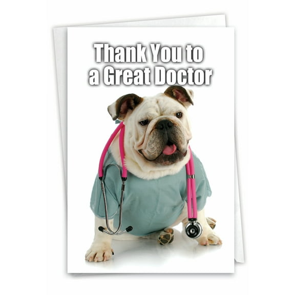 Funny Thank You Greeting Card with 5 x 7 Inch Envelope (1 Card) Thank You To Doctor - Bulldog in Medical Scrubs