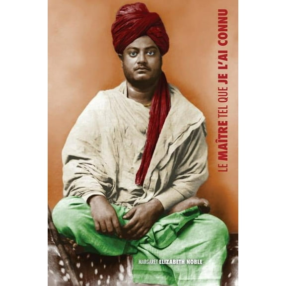 Swami Vivekananda, le Maître tel que je l'ai connu (Paperback)
