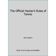 The Official Hacker's Rules of Tennis [Paperback - Used]