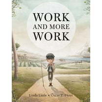 Work and More Work, (Hardcover)