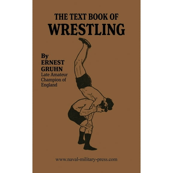 The Textbook of Wrestling, (Paperback)