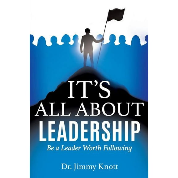 It's All about Leadership, (Paperback)
