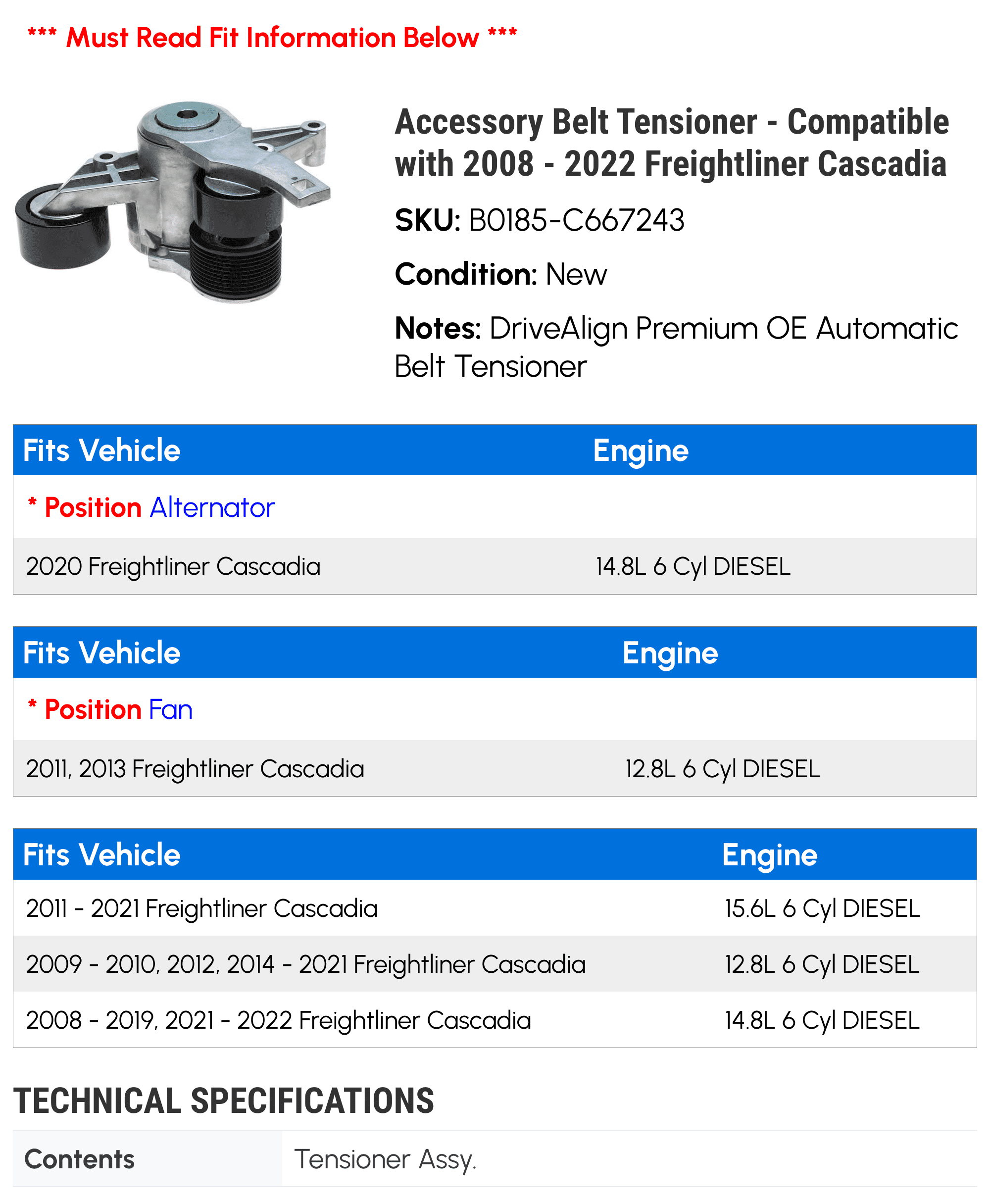 Accessory Belt Tensioner - Compatible with 2008 - 2022 Freightliner Cascadia 2009 2010 2011 2012 2013 2014 2015 2016 2017 2018 2019 2020 2021