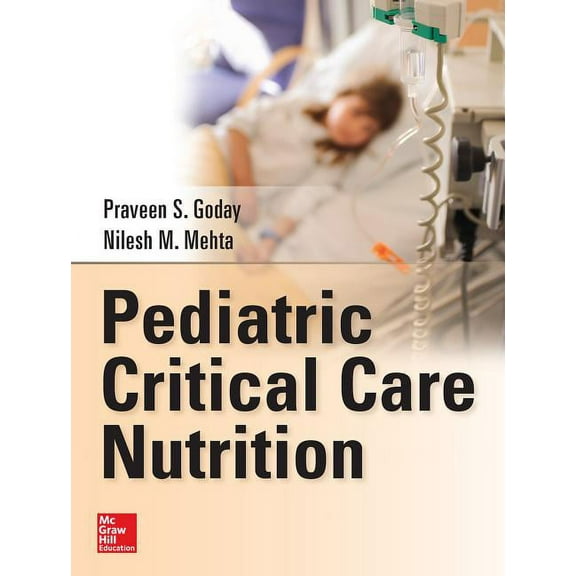 Pediatric Critical Care Nutrition (Hardcover)