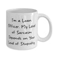 thumbnail image 2 of Gag Loan officer Gifts, I'm a Loan Officer. My Level of Sarcasm, Inspire Birthday 11oz Mug For Colleagues, Cup From Boss, Mortgage loan officer gifts, Top loan officer gifts, Best loan officer, 2 of 2