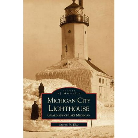 Michigan City Lighthouse Guardians Of Lake Michigan