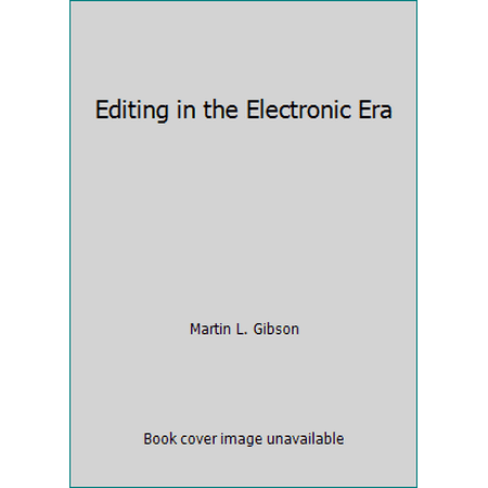 Editing in the Electronic Era, Used [Hardcover]
