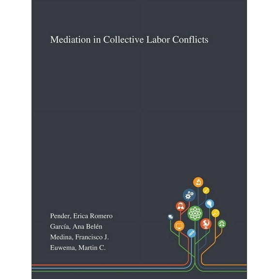 Mediation in Collective Labor Conflicts (Paperback)