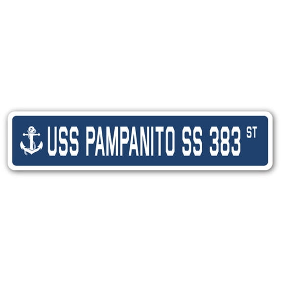 USS PAMPANITO SS 383 Street Sign us navy ship veteran sailor gift