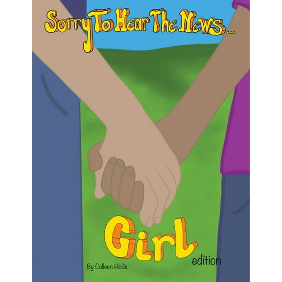 Sorry To Hear The News Girl Edition, (Paperback)