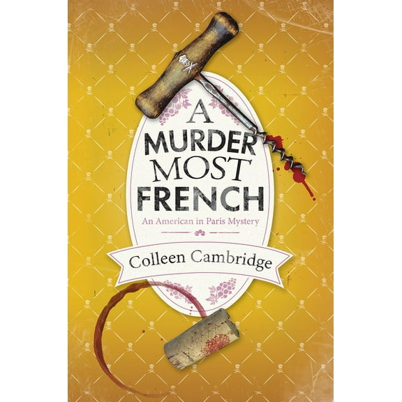 An American in Paris Mystery A Murder Most French, (Hardcover)