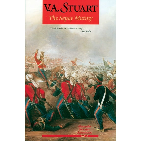 Alexander Sheridan Novels The Sepoy Mutiny, Book 2, (Paperback)