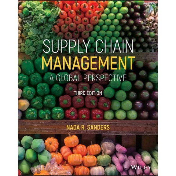 Supply Chain Management: A Global Perspective, (Paperback)